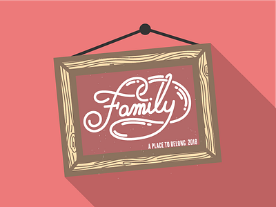 Family: A Place to Belong 2018 camp f family lettering summer theme
