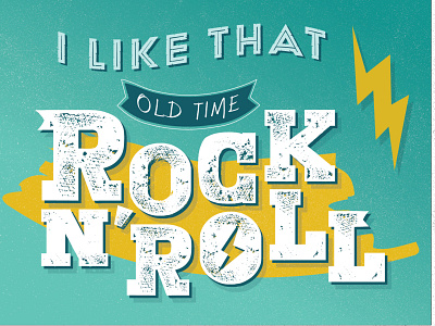I Like That Old Time Rock n' Roll adobe illustrator design illustration old time rock n roll rock rock n roll typography vector