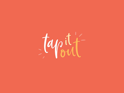 Tap It Out Logo branding handwritten logo design logo designer typography