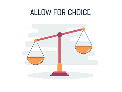 Allow For Choice choice illustration