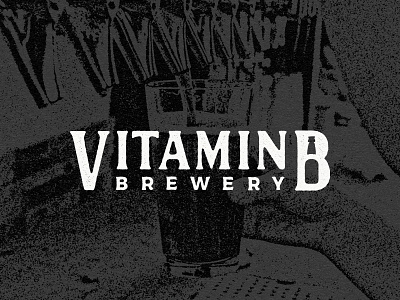 Vitamin B Brewery beer branding brewery brewery logo craft beer grunge industrial lettering vintage vintage logo vitamin b