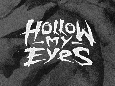 Hollow My Eyes band blind eyes hollow lettering letters logo metal music my spikes