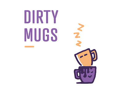 Dirty Mugs after coffee creative creativemornings dirty drip handdrawn illustration library mornings mug mugs nashville pen sleepy