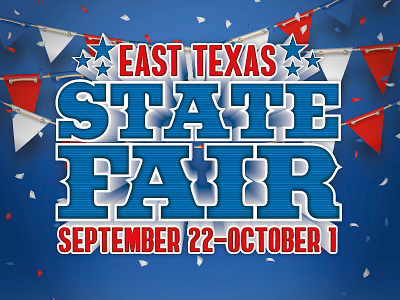 East Texas State Fair - Clayton Homes blue contest display event fair family pennants promo red state texas typography