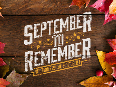 September to Remember autumn fall leaves rustic season seasonal texture typographic typography warm wood worn