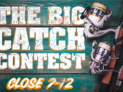 Big Catch Contest Promo catch contest design fish fishing flyer lake nautical reel rod sea worn