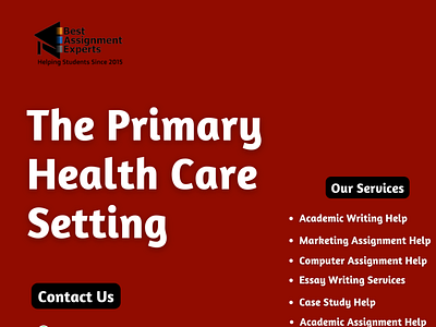 Primary health care setting assignement service assignment help assignment writer assignment writing primary health care setting