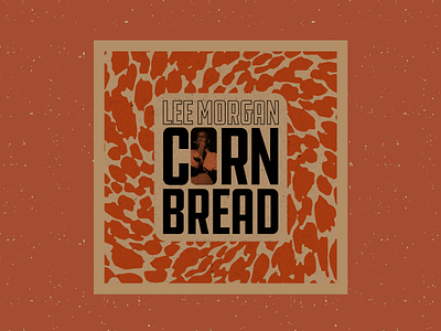 Cornbread – Lee Morgan