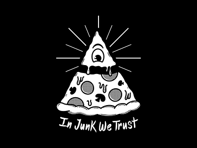 In Junk We Trust illuminati illustration ilustración junkfood pizza