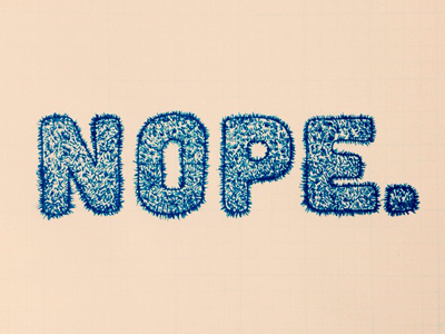 Hairy No illustration lettering letters no nope sharpie sketch type typography
