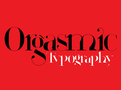 Orgasmic Typography - Moshik Nadav Typography