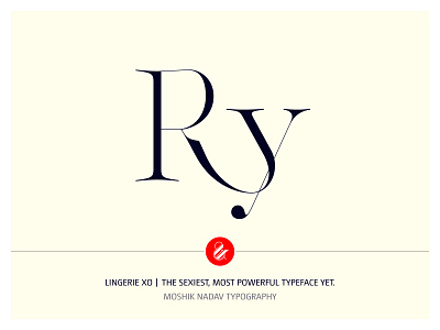 Ry Ligature Made with Lingerie XO By Moshik Nadav Typography