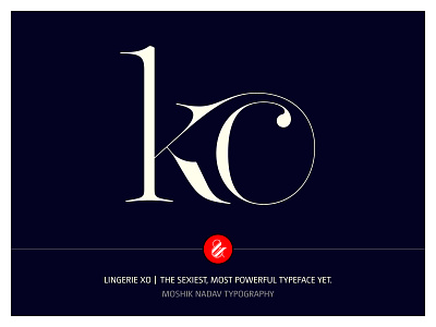 Kc Ligature Made With Lingerie Xo By Moshik Nadav Typography