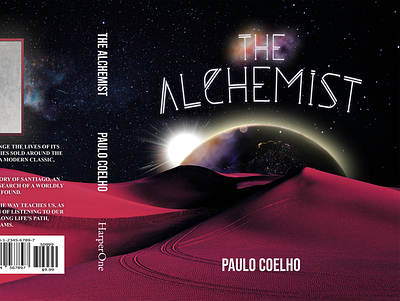 The Alchemist by Paulo Coelho | Book Cover adobe bookcover digitalart digitalartist fanart favoritebook freelance graphic design harperone inspiriational losangeles motivatonal mustread paulocoelho photoshop pixelclubmedia thealchemist