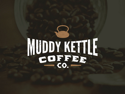 Muddy Kettle Coffe Co. coffee coffee bean dirty hipster logo retro rugged tea vintage