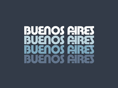 Buenos Aires - Custom Type Project badge buenos aires custom design draplin hipster letterform letters retro shirt skate t shirt type typography vintage wordmark