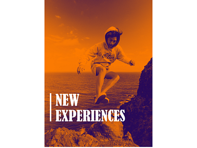 NEW EXPERIENCES