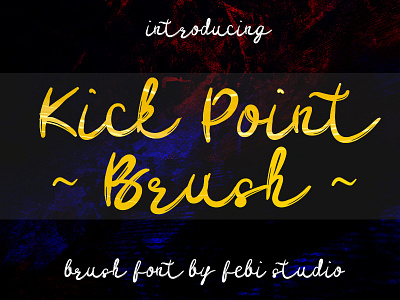 Kick Point Brush bold font branding brush font calligraphy cursive font design elegant font font fonts graphic design handwritten illustration lettering font logo modern font