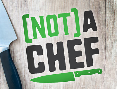 Not A Chef branding graphic design logo typography