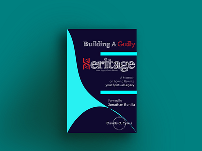 For Revival and preservation: Building a Godly Heritage design dna gay godly heritage illustration inheritance kingdom legacy love pattern