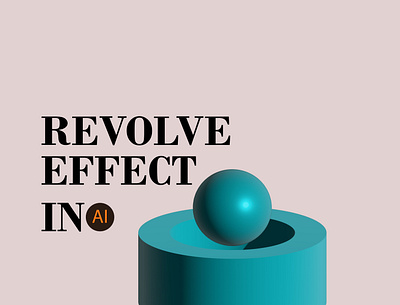 Revolve 3D effect 3d graphic design