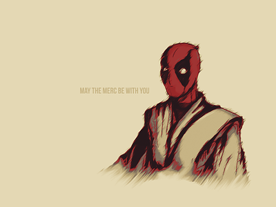 MAY THE MERC BE WITH YOU deadpool jedi merc movie sketch star wars