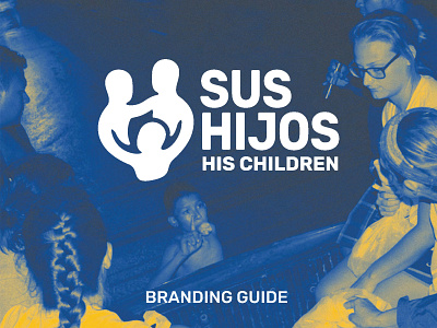 Sus Hijos Brand Guide blue brand brand guide branding design el salvador graphic design illustrator logo nonprofit yellow