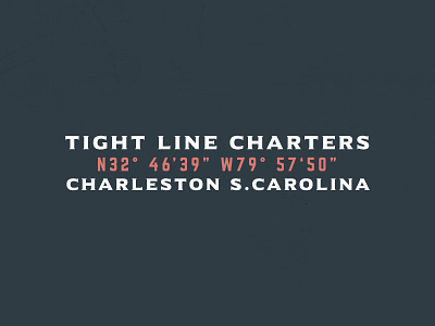 Tight Line Charters branding charleston charter chs coordinates fishing logo