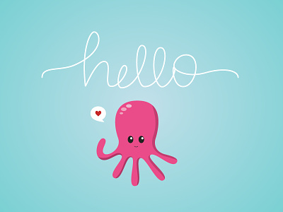Hello Dribbble blue debut heart hello illustration octopus pink script