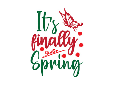 It's finally spring SVG design design graphic design sgv typography vector