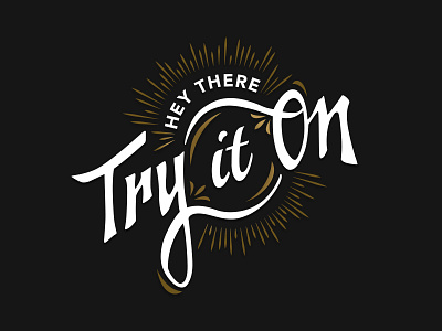 "Try it on" Dressing Room Mural black gold mural paint type typography