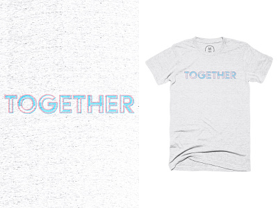 Together T Shirt