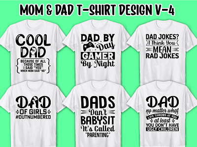 Mom & Dad T Shirt Design