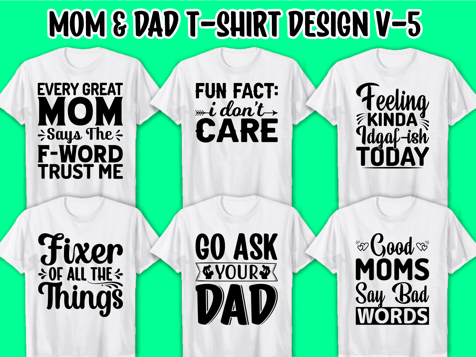 Mom & Dad T Shirt Design. by Best T-Shirt Bundles on Dribbble