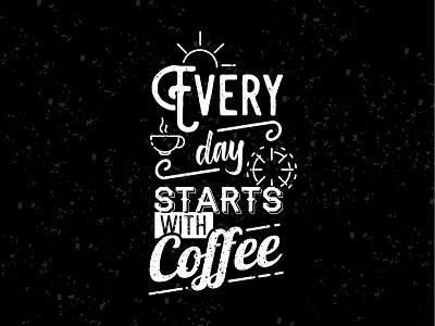 And tommorow too :) coffee lettering poster