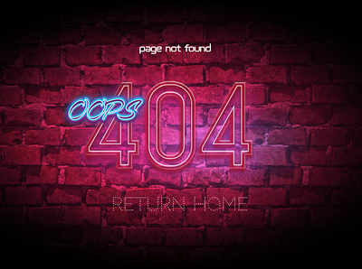 404 Page Concept - Neon 404 branding design figma graphic design logo motion graphics ui web website