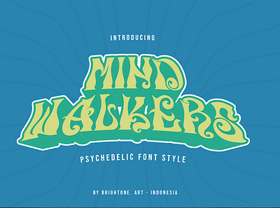 Mind walkers - Psychedelic classic font psychedelic trippy typography