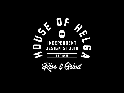 House of Helga - Independent Design Studio agency branding creative design design studio designer graphic design graphic design logo grind idenity lettering rise and grind self promo skull studio