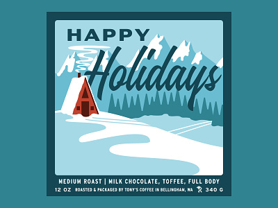 Tony's Coffee Happy Holidays Blend bag bellingham branding cabin christmas coffee craft coffee holiday illustration label mountains packaging retro script snow snowy trees vintage winter