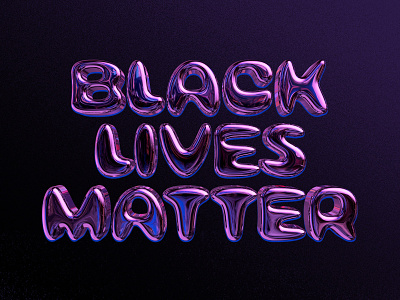 Daydream 198: Black Lives Matter 3d 3d letter design metalic type typography