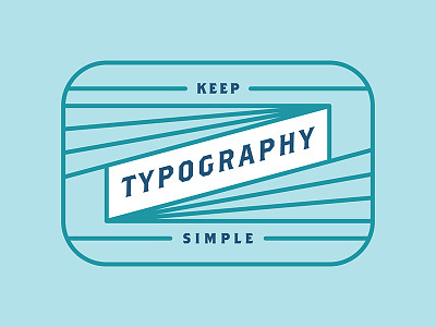 Keep Typography Simple branding identity inspirational quote linear logo simple simple typography type typography