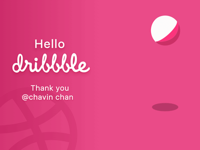 Hello Dribbble！