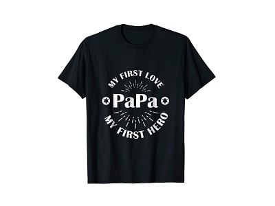 Papa T-Shirts brother dad daddy dady fa thor father hero husband love papa