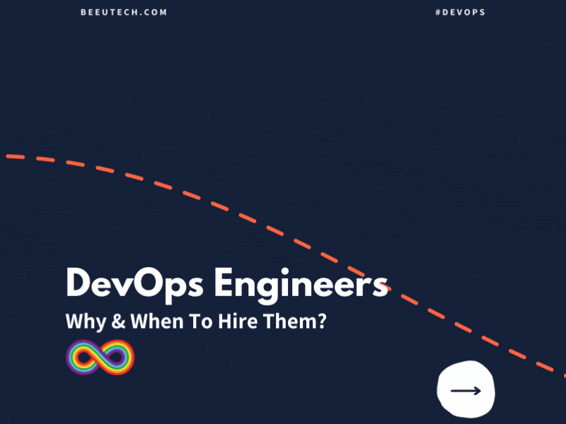 Explained: Why & When Should You Hire DevOps Engineers?