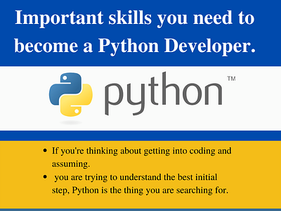 Important skills you need to become a Python Developer. by ...