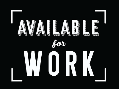 Available For Work available job seeker typedesign