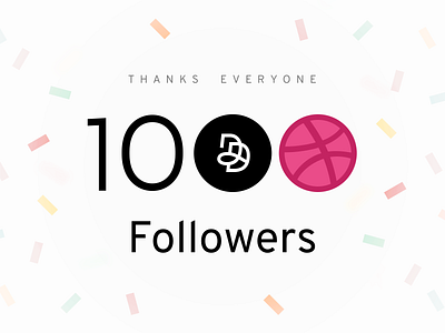 1000 Followers 1000 agence confetti dnd dribbble followers magento paris thanks