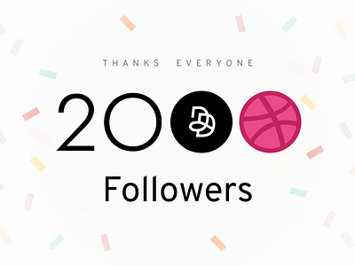 2k Followers 2000 2k agence confetti dnd dribbble followers magento paris thanks