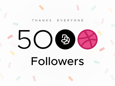 5k Followers 5000 5k agence confetti dnd dribbble followers magento paris thanks