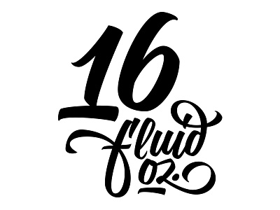 16 Fluid Oz. brush lettering script typography
